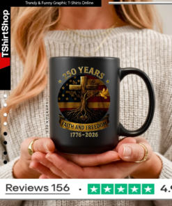 250 years faith and freedom flag cross tree 1776-2026 Mug
