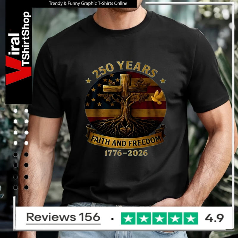 250 years faith and freedom flag cross tree 1776-2026 T-shirt