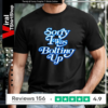 Chargers Sorry I Was Bolting Up T-shirt