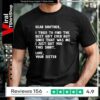 Dear Brother Quote Funny Sibling Humor Joke from Sister T-shirt