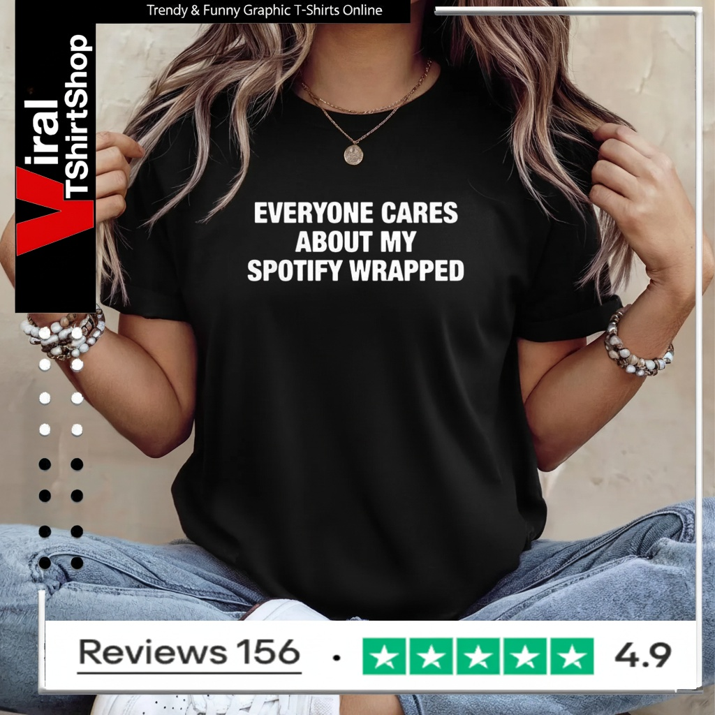 Everyone cares about my Spotify wrapped letter Ladies T-Shirt