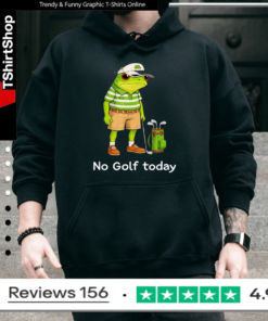 Frog Golfer No Golf Today_Hoodie