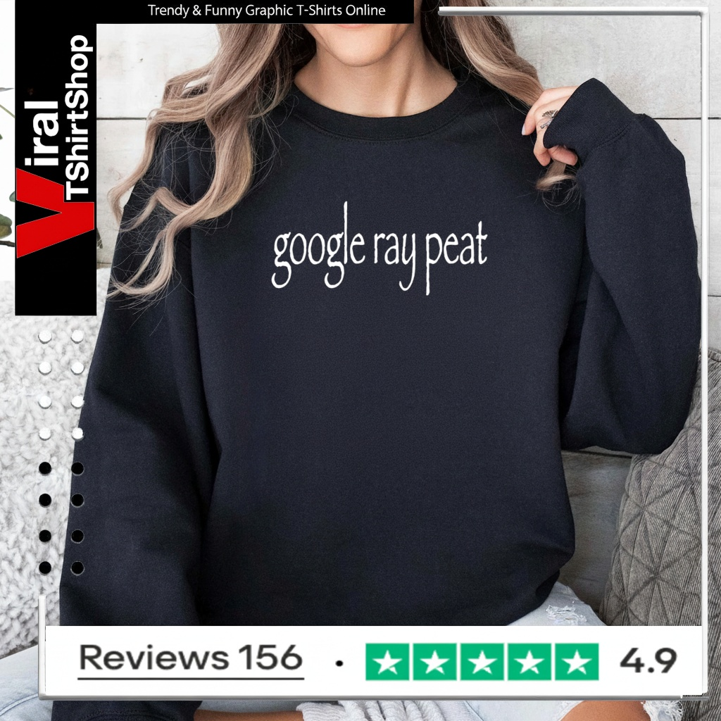 Google ray peat_Sweatshirt