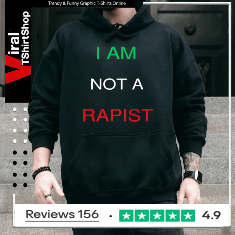 I Am Not A Rapist_Hoodie