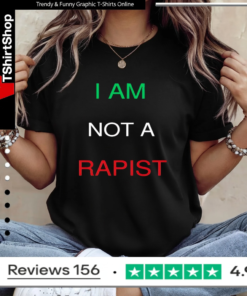I Am Not A Rapist_Ladies T-Shirt