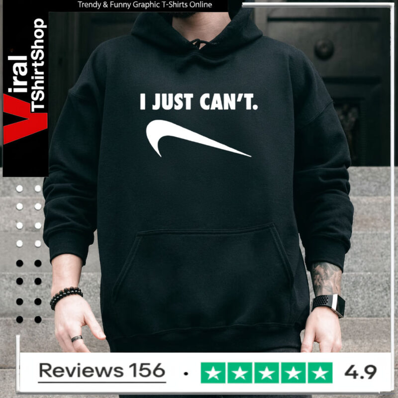 I just can’t phrase logo Hoodie