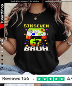 Alternative view of Meme Six Seven 67 Bruh Video Game Gift Shirt