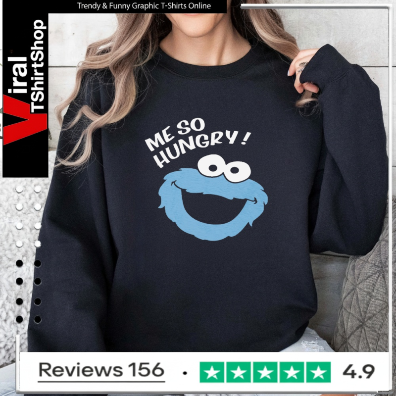 me so hungry_Sweatshirt