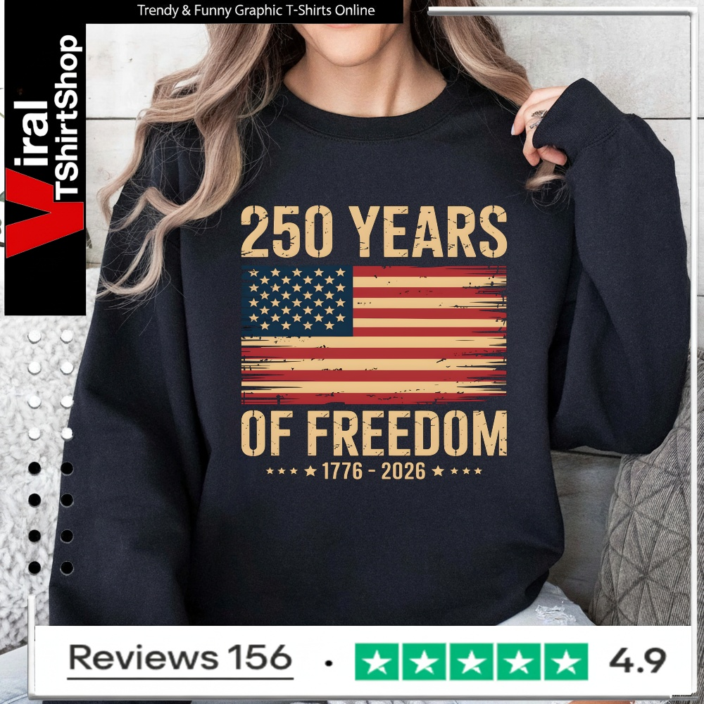 250 Years America Anniversary 250th Independence Day Patriotic_Sweatshirt
