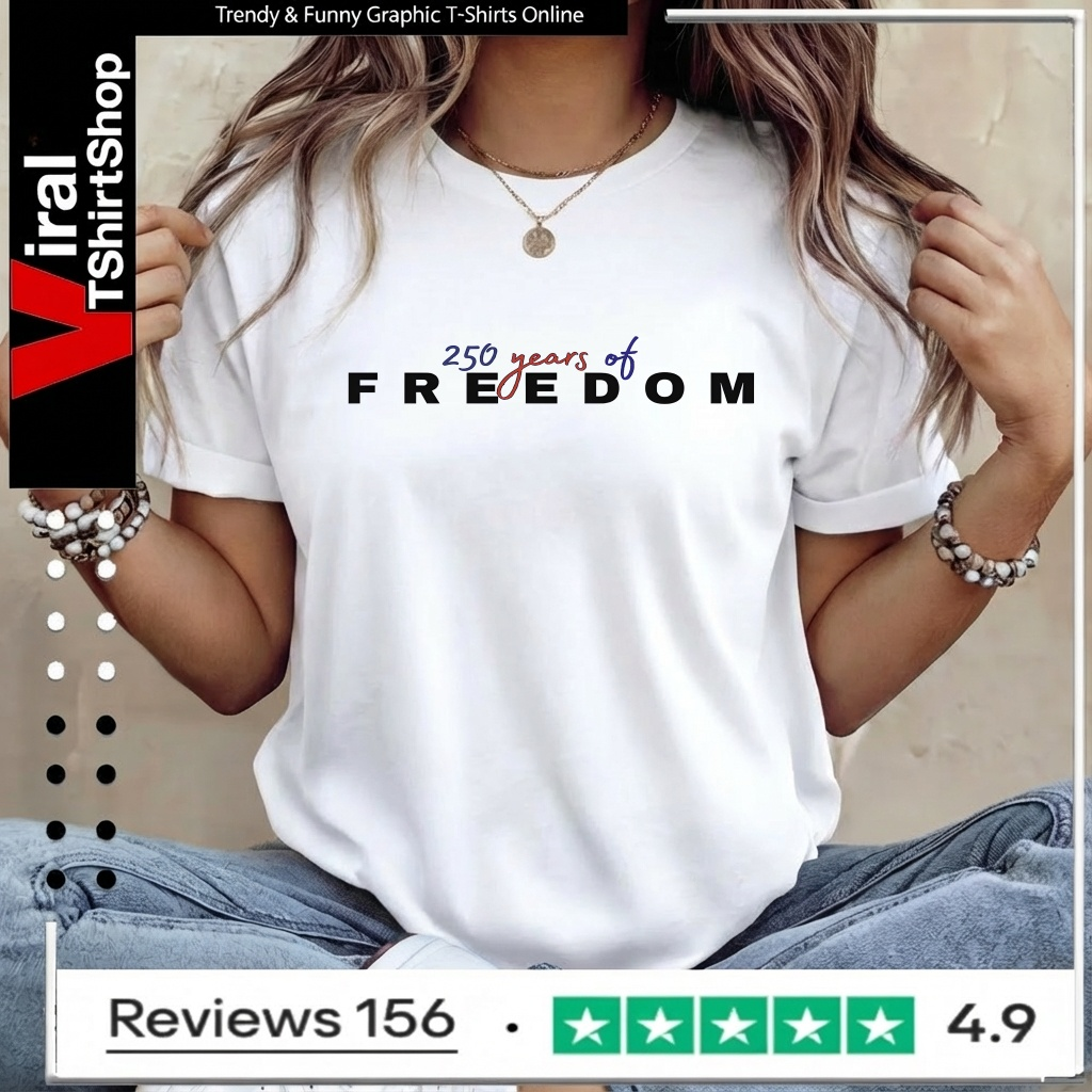 250 years of Freedom_Women T-Shirt
