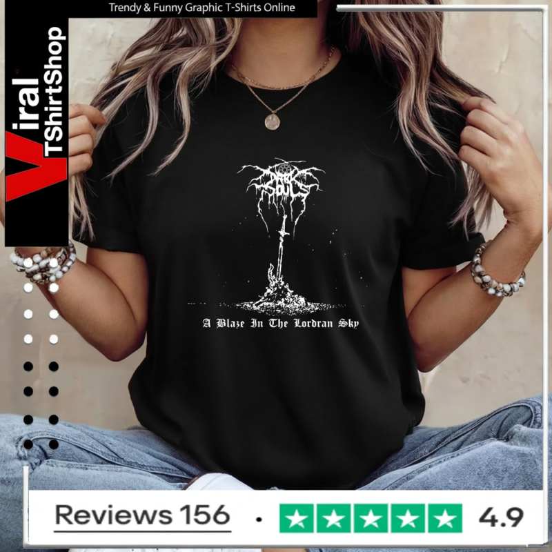 A Blaze In The Lordran Sky Dark Souls_Ladies T-Shirt