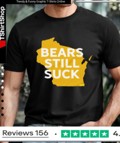 Bears Still Suck T-shirts_T-shirt