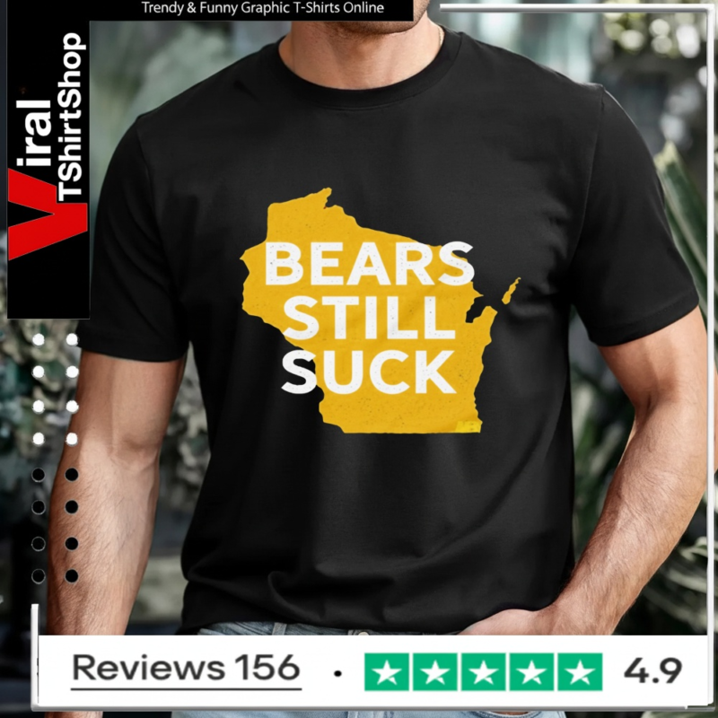 Bears Still Suck T-shirts_T-shirt