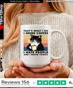 Black Cat That'S What I Do I Drink Coffee I Hate People And I Know Things Vintage Mugs