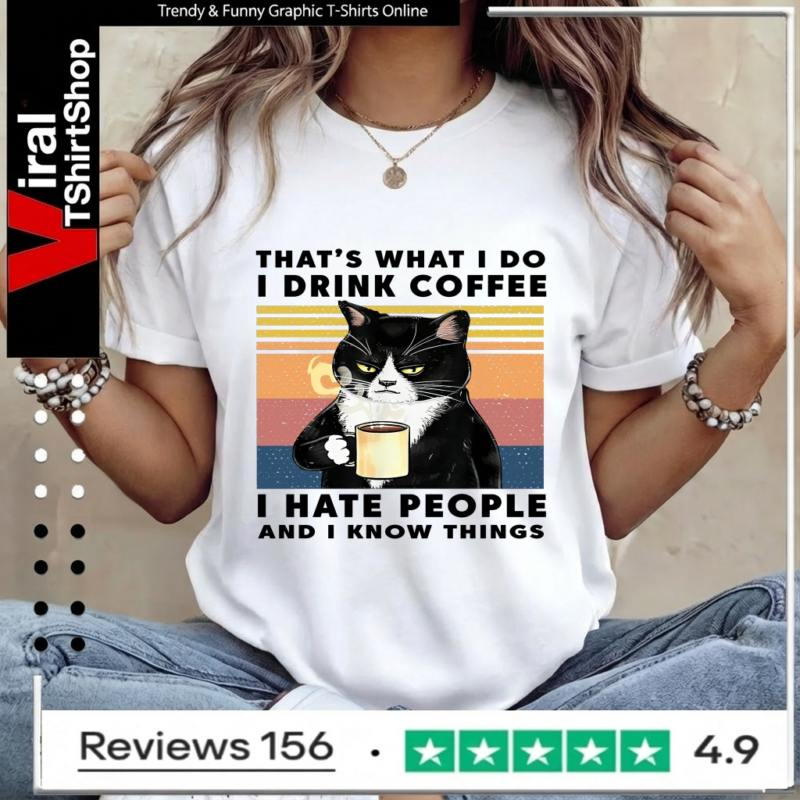 Black Cat That'S What I Do I Drink Coffee I Hate People And I Know Things Vintage Women T-Shirt