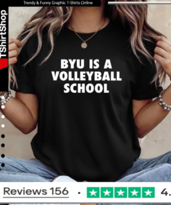 Byu Is A Volleyball School_Ladies T-Shirt
