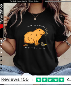Capybara Mind Yo Fucking Business Bitch_Ladies T-Shirt