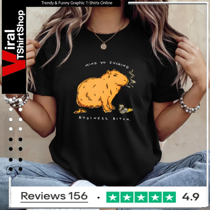 Capybara Mind Yo Fucking Business Bitch_Ladies T-Shirt