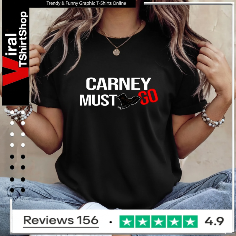 Carney must go boot satirical political_Ladies T-Shirt