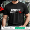 Carney must go boot satirical political_T-shirt
