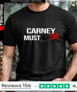 Carney must go boot satirical political_T-shirt