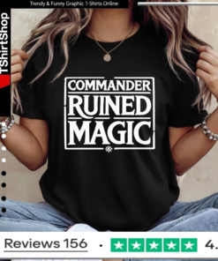 Commander Ruined Magic_Ladies T-Shirt
