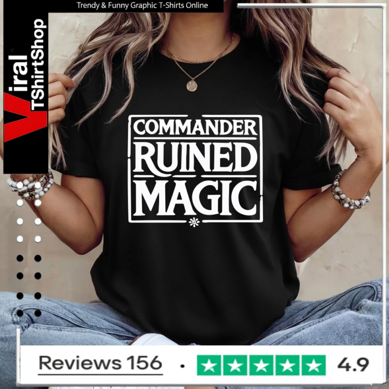 Commander Ruined Magic_Ladies T-Shirt