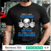 Didn’t care yesterday don’t give a shit today and i probably won’t give a fuck tomorrow T-shirt