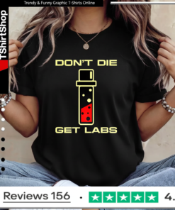 Don’t die set labs test tube Ladies T-Shirt