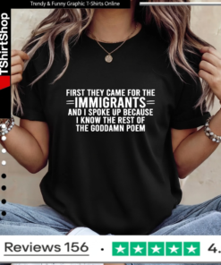 First They Came for The Immigrants and i spoke up because_Ladies T-Shirt