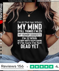 Funny Getting Old T-Shirt - Mind Thinks I'm 29 Sarcastic Quote_Ladies T-Shirt