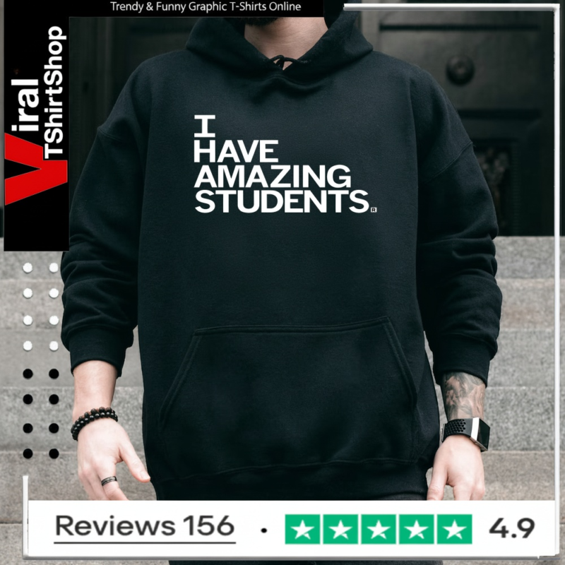 I have amazing students_Hoodie