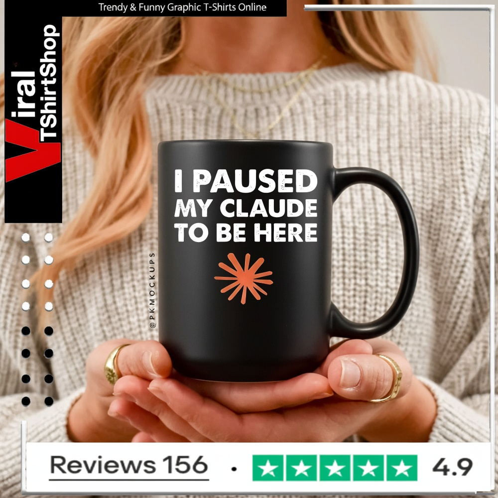 I paused my clause to be here_Mug