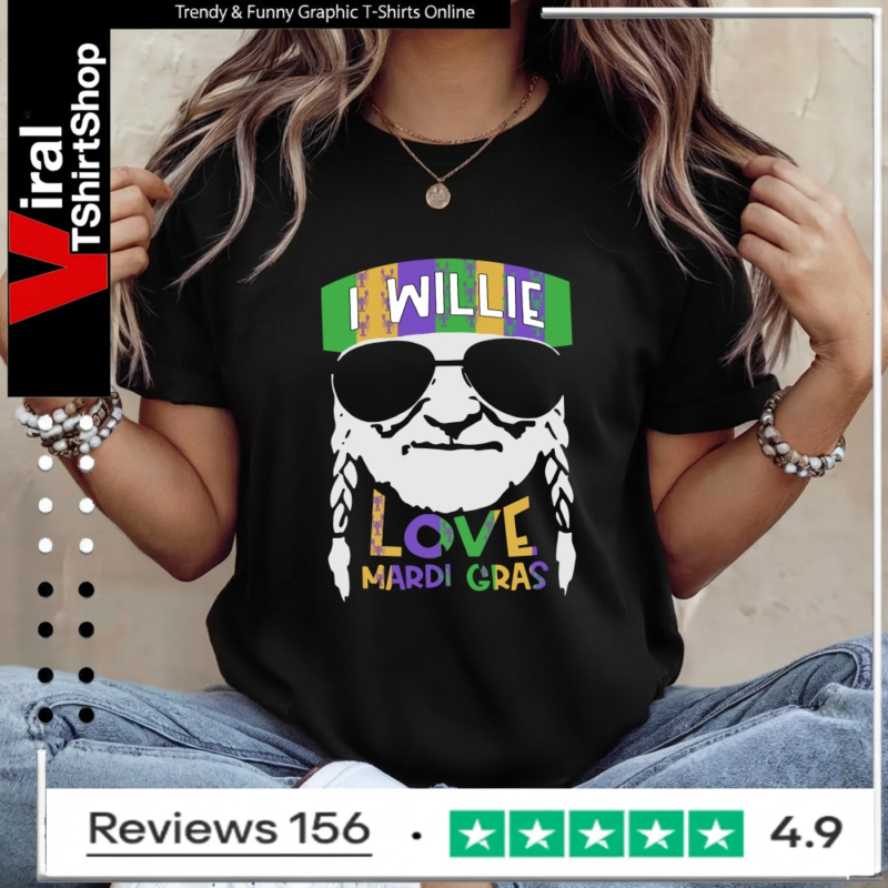 I willie love Mardi Gras_Ladies T-Shirt