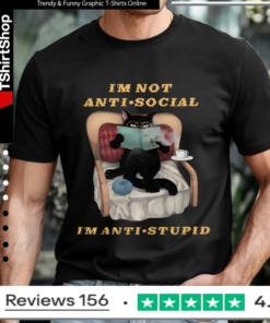 I'm Not Anti Social I'm Anti Stupid Cat_T-shirt