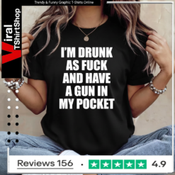 I’m drunk as fuck and have a gun in my pocket Ladies T-Shirt