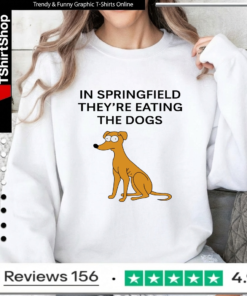 In Springfield They'Re Eating The Dogs_Sweatshirt