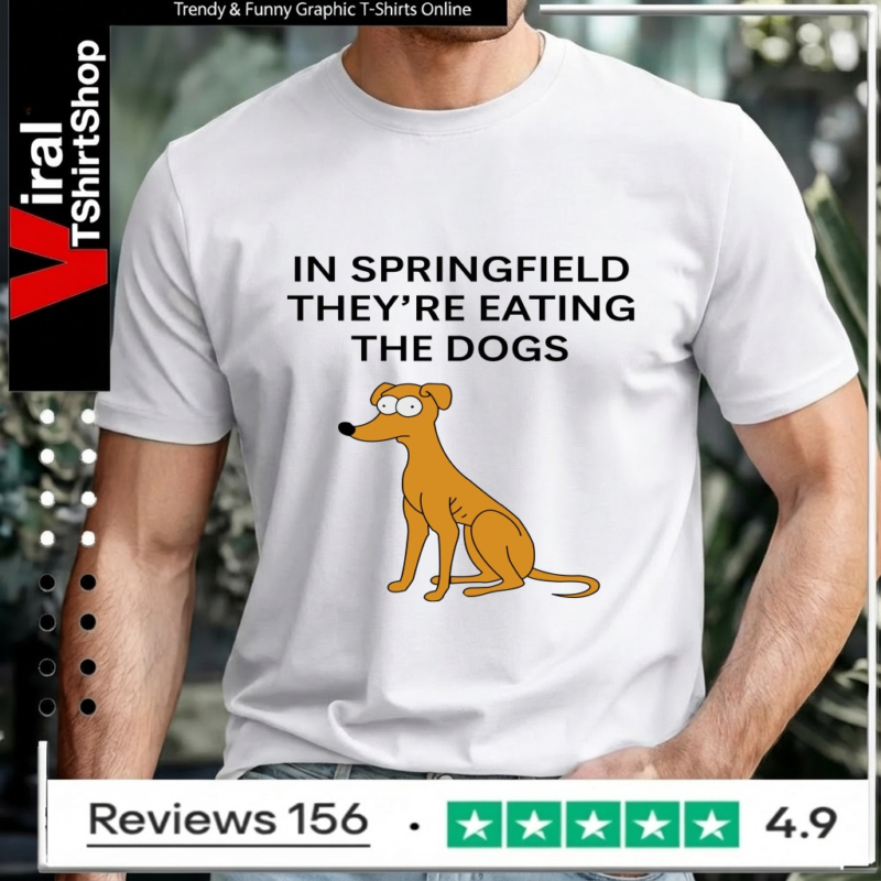 In Springfield They'Re Eating The Dogs_Unisex T-Shirt