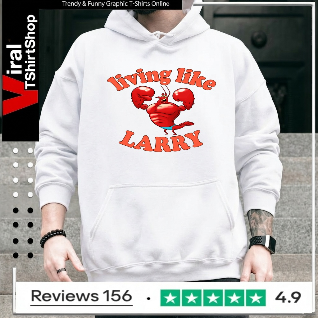 Living Like Larry Lobster_Hoodie