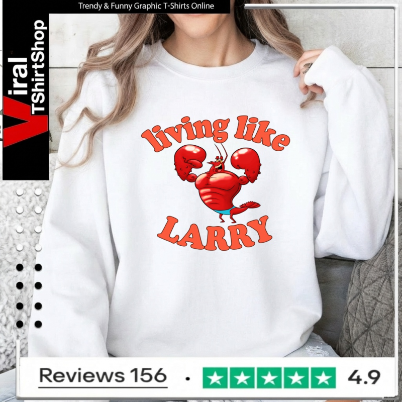 Living Like Larry Lobster_Sweatshirt