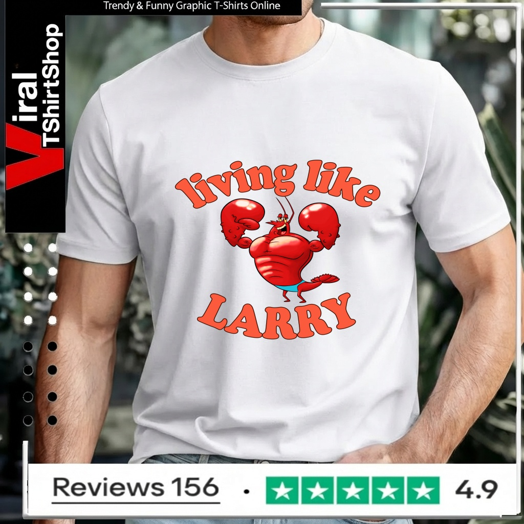Living Like Larry Lobster_Unisex T-Shirt