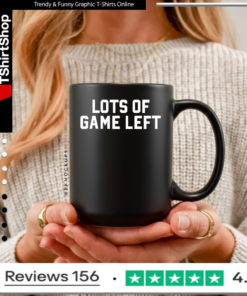 Lots of game left_Mug