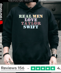 Male Swiftie T-shirt Real Men Love Taylor Swift_Hoodie