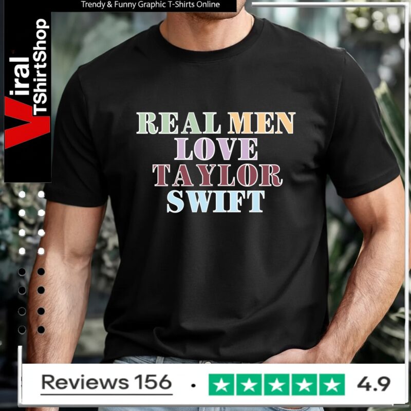 Male Swiftie T-shirt Real Men Love Taylor Swift_T-shirt