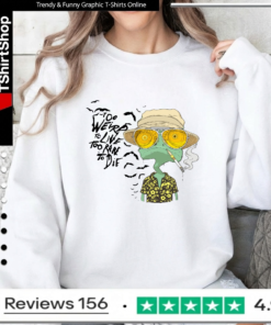 Rango too weird to live too rare to die_Sweatshirt