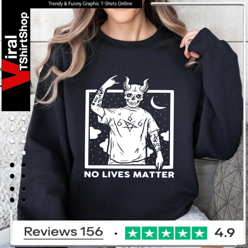 Satan No Lives Matter_Sweatshirt
