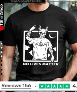 Satan No Lives Matter_T-shirt