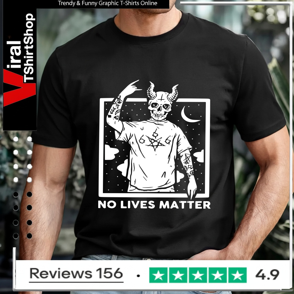 Satan No Lives Matter_T-shirt