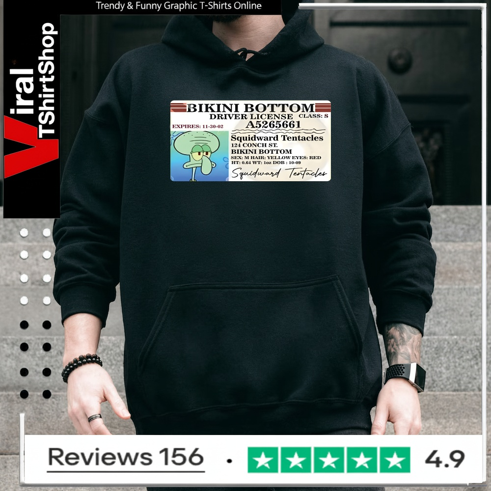 Squidward bikini bottom driver license_Hoodie