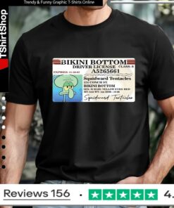 Squidward bikini bottom driver license_T-shirt